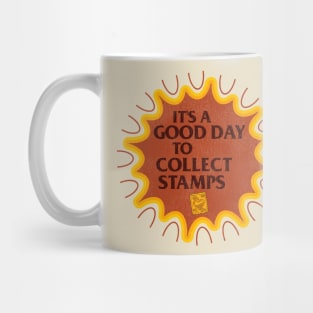 It's a Good Day to Collect Stamps Mug